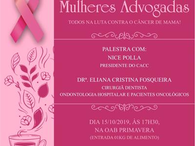 Foto da Notícia: Mulheres advogadas se unem na luta contra o câncer de mama